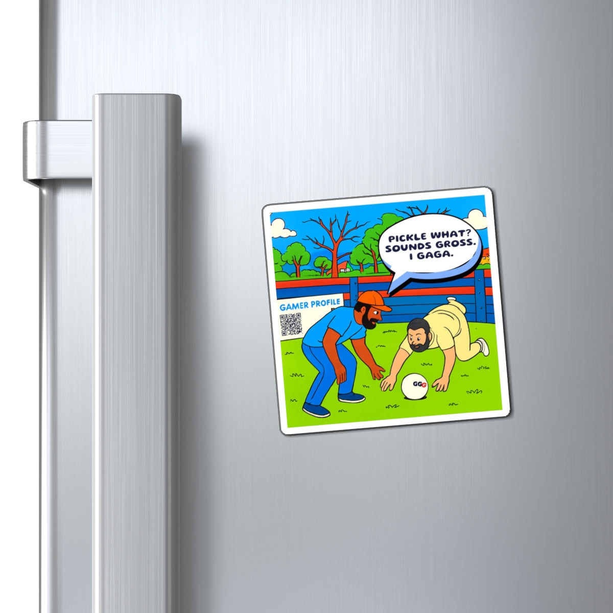 "Pickle What? Sounds Gross" Refrigerator Magnet