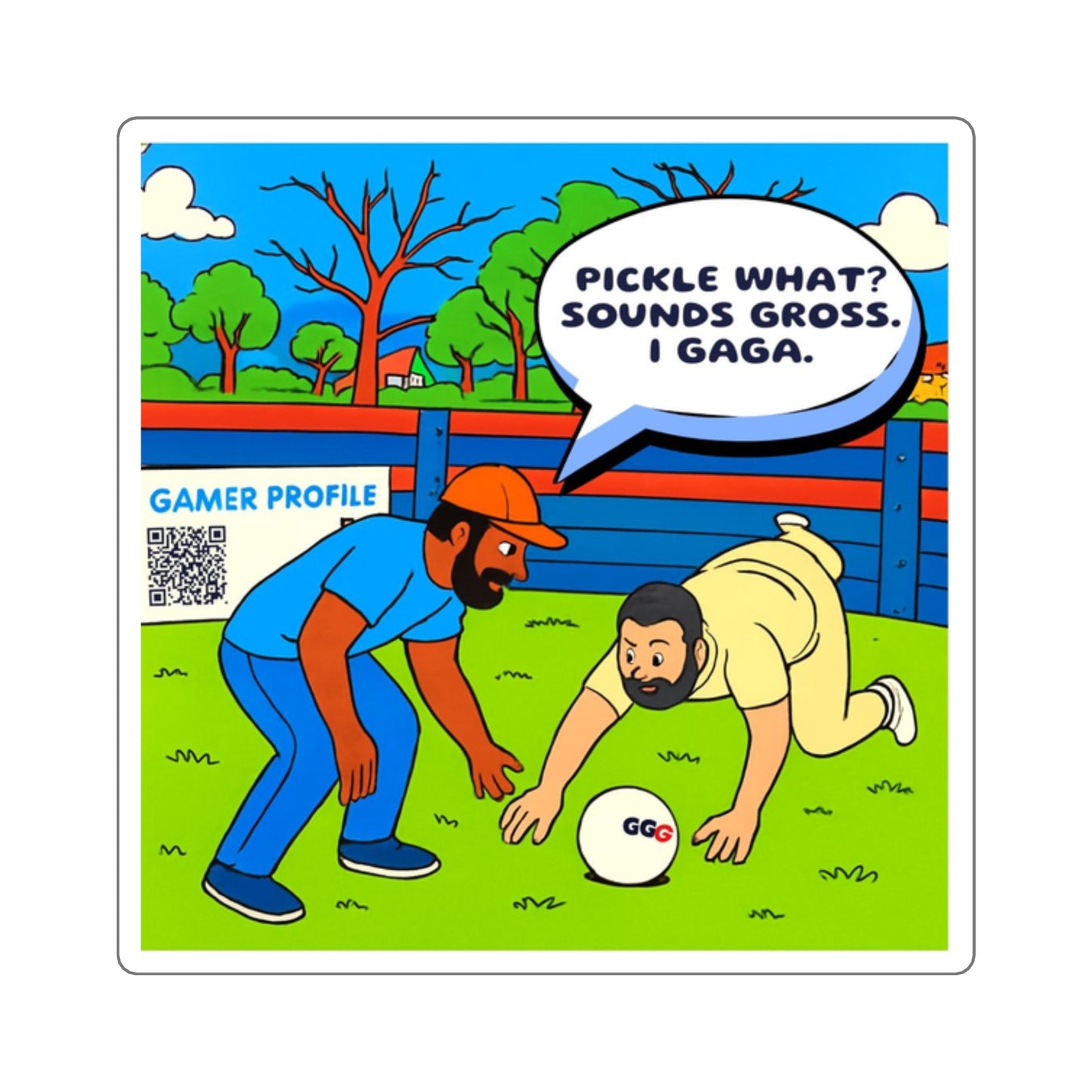 Square Sticker — Funny Gamer Comic 'Pickle What? Sounds Gross. I Gagaball'